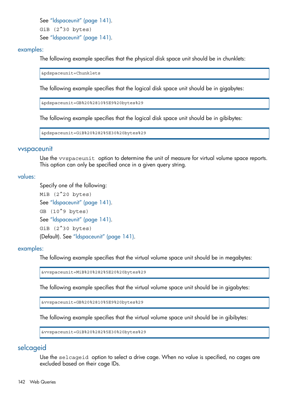 Examples, Vvspaceunit, Values | Selcageid, Values: examples | HP 3PAR System Reporter Software User Manual | Page 142 / 224