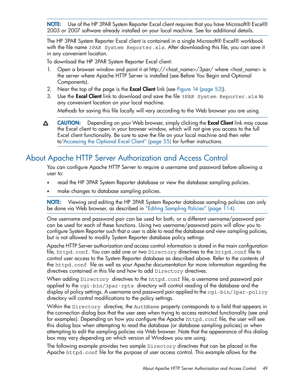 About apache | HP 3PAR System Reporter Software User Manual | Page 49 / 224