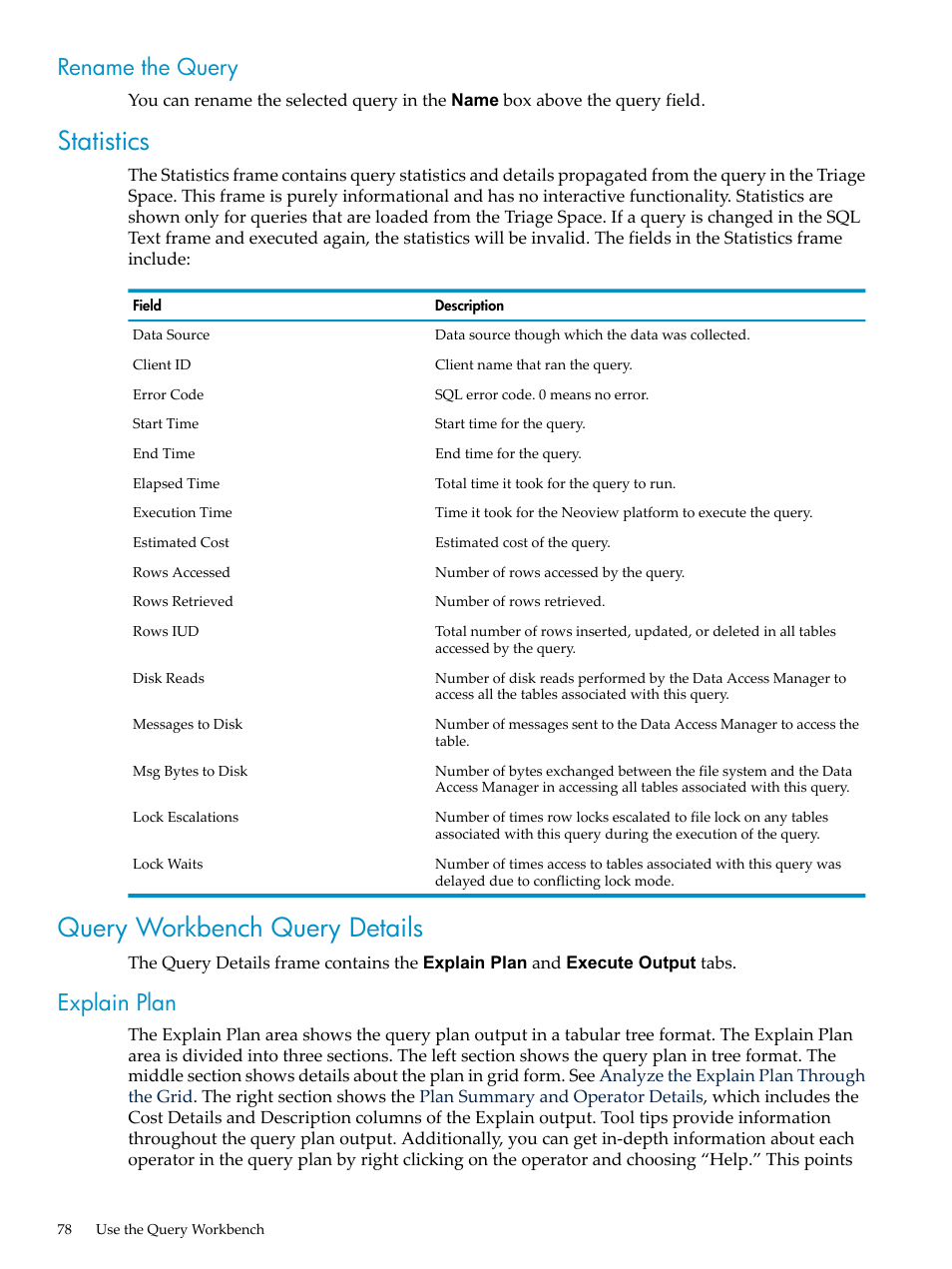 Rename the query, Statistics, Query workbench query details | Explain plan | HP Neoview Release 2.4 Software User Manual | Page 78 / 94