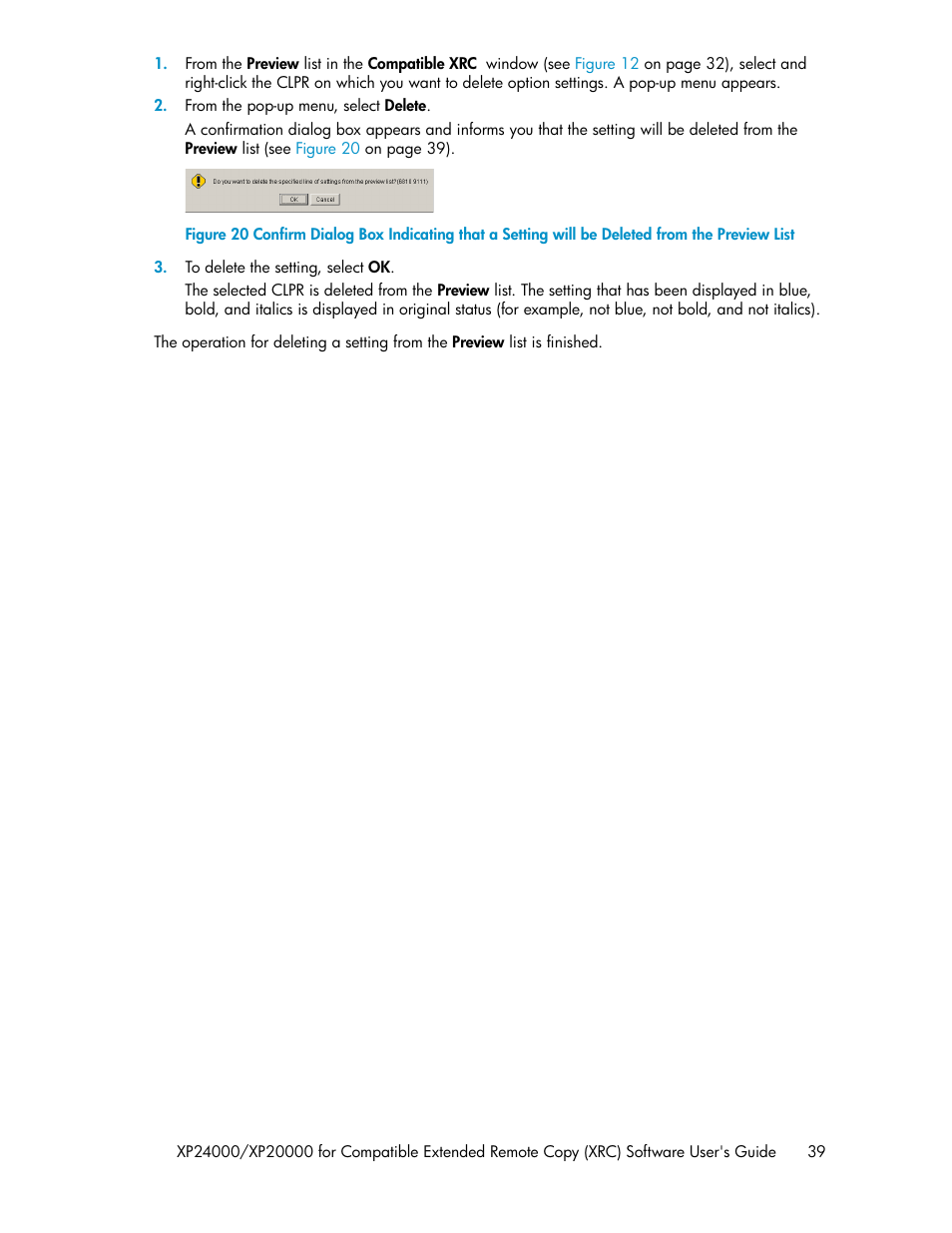 HP XP for Compatible Extended Remote Copy Software Licenses User Manual | Page 39 / 48