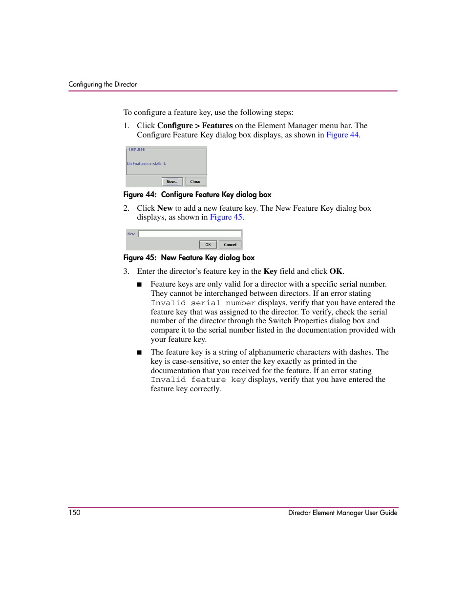 Figure 44: configure feature key dialog box, Figure 45: new feature key dialog box | HP StorageWorks 2.140 Director Switch User Manual | Page 152 / 278