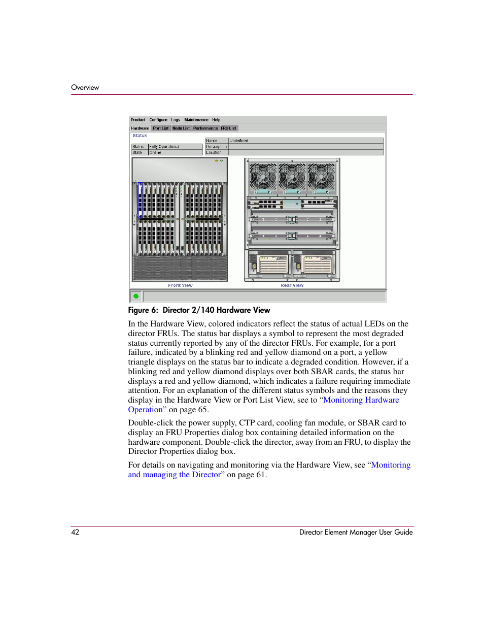 Figure 6: director 2/140 hardware view, 6 director 2/140 hardware view, Figure 6 | HP StorageWorks 2.140 Director Switch User Manual | Page 44 / 278