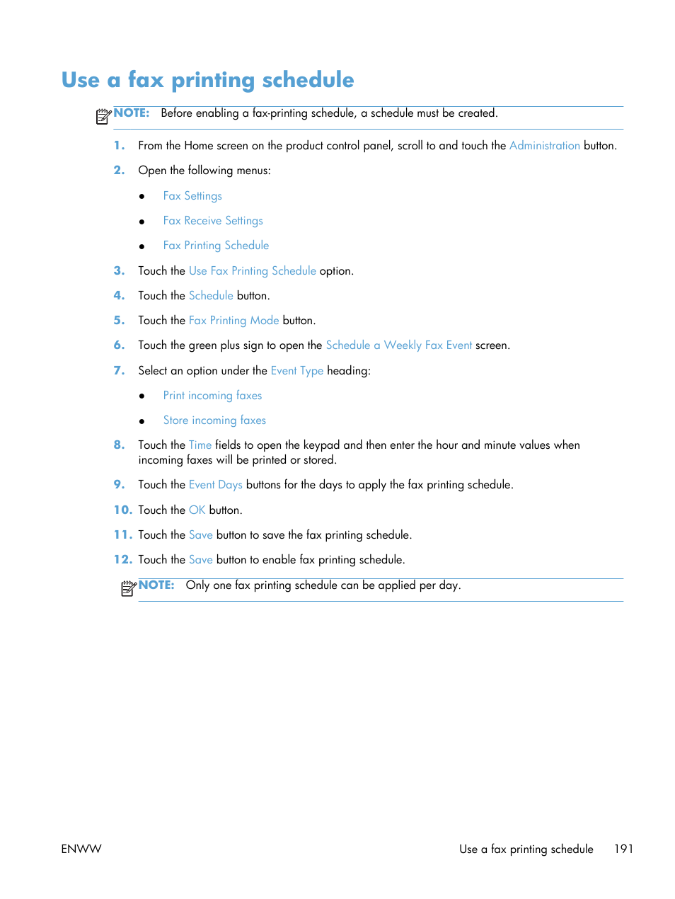 Use a fax printing schedule | HP LaserJet Enterprise 500 MFP M525 User Manual | Page 205 / 332