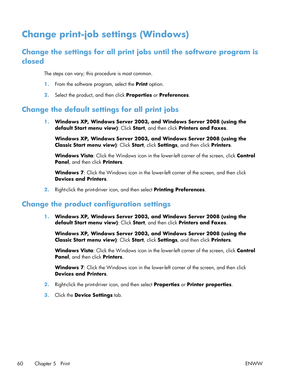 Change print-job settings (windows), Change the default settings for all print jobs, Change the product configuration settings | HP LaserJet Enterprise 500 MFP M525 User Manual | Page 74 / 332