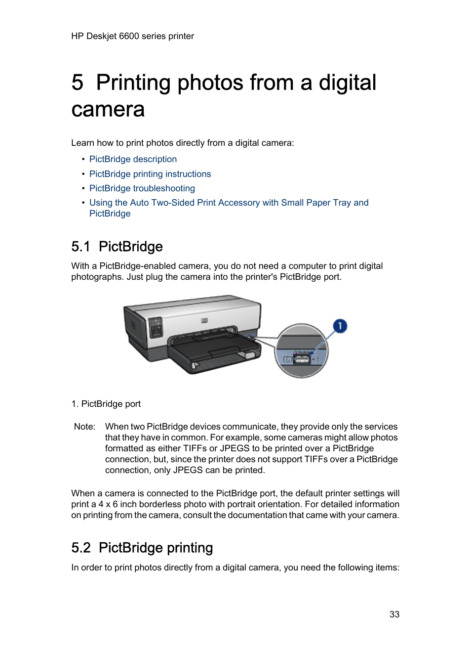 5 printing photos from a digital camera, 1 pictbridge, 2 pictbridge printing | Printing photos from a digital camera, Pictbridge port, Connecting to a digital camera | HP Deskjet 6620 Color Inkjet Printer User Manual | Page 33 / 169