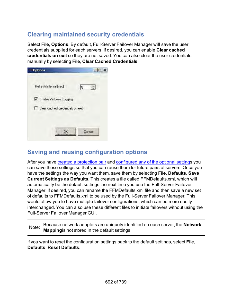 Clearing maintained security credentials, Saving and reusing configuration options | HP Storage Mirroring Software User Manual | Page 694 / 741