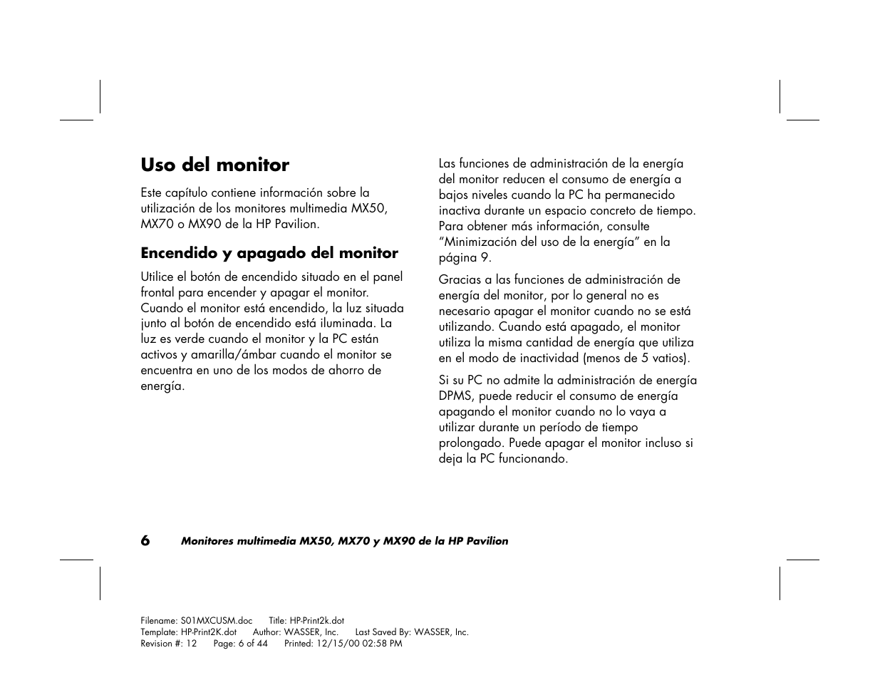 Uso del monitor | HP Pavilion mx90 19 inch Monitor User Manual | Page 94 / 128