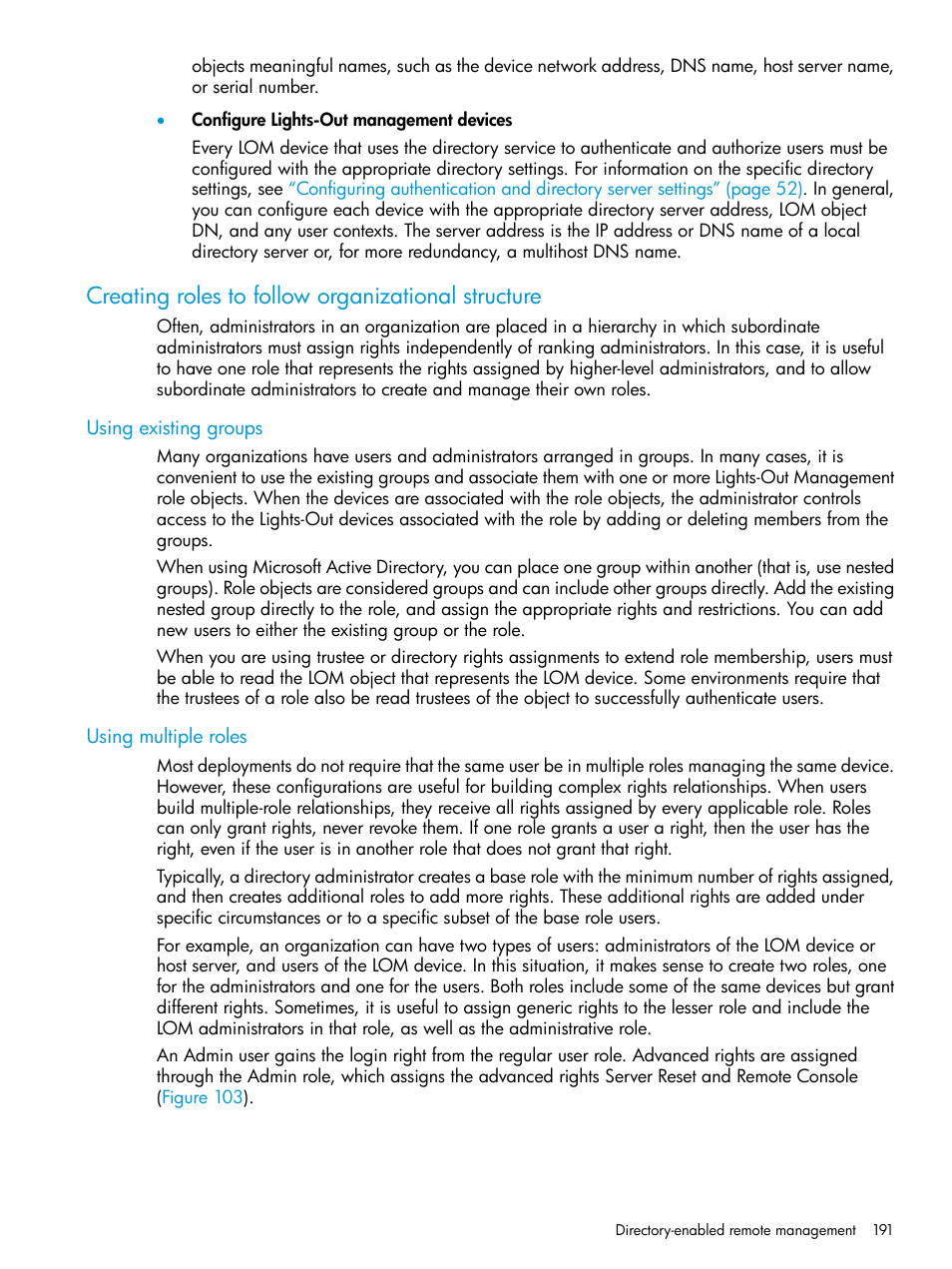 Creating roles to follow organizational structure, Using existing groups, Using multiple roles | Using existing groups using multiple roles | HP Integrated Lights-Out 3 User Manual | Page 191 / 256
