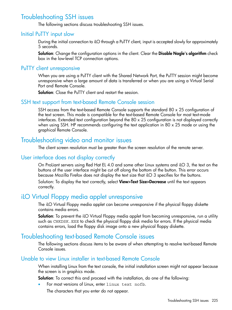 Troubleshooting ssh issues, Initial putty input slow, Putty client unresponsive | Troubleshooting video and monitor issues, User interface does not display correctly, Ilo virtual floppy media applet unresponsive, Troubleshooting text-based remote console issues | HP Integrated Lights-Out 3 User Manual | Page 225 / 256