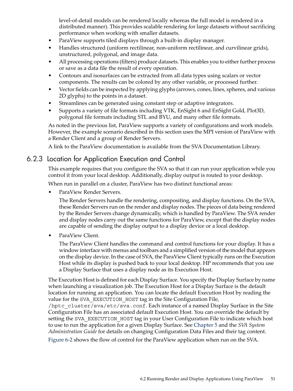3 location for application execution and control | HP Scalable Visualization Array Software User Manual | Page 51 / 62