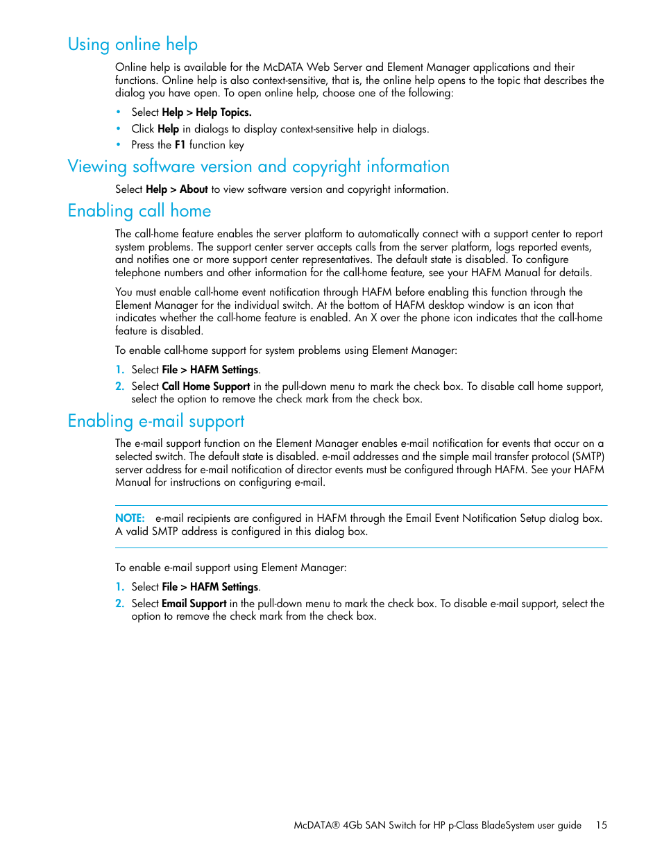 Using online help, Viewing software version and copyright information, Enabling call home | Enabling e-mail support | HP McDATA 4Gb SAN Switch for HP BladeSystem p-Class User Manual | Page 15 / 104