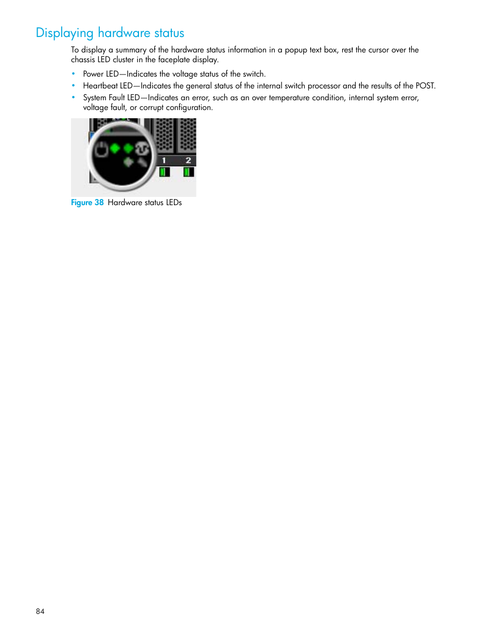 Displaying hardware status, Figure 38 hardware status leds, 38 hardware status leds | HP McDATA 4Gb SAN Switch for HP BladeSystem p-Class User Manual | Page 84 / 104