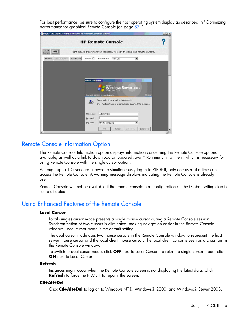 Remote console information option, Using enhanced features of the remote console | HP Remote Insight Lights-Out Edition II Board User Manual | Page 36 / 205