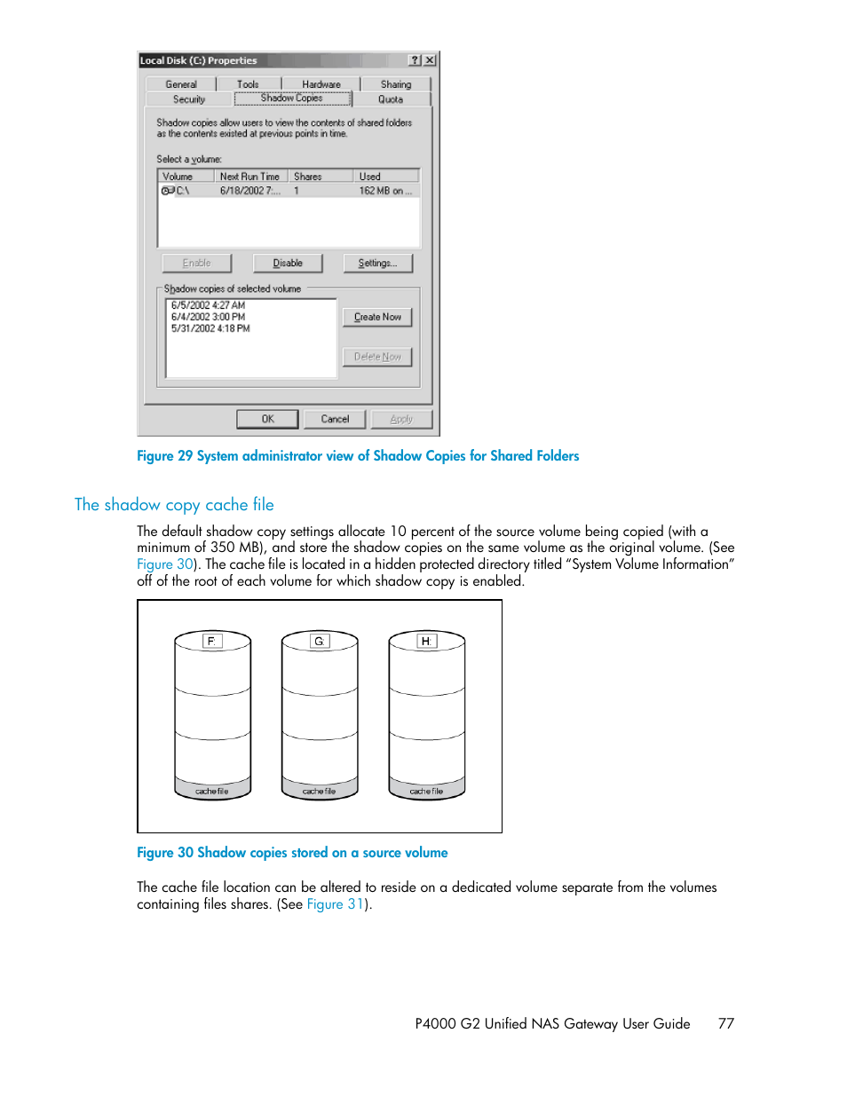 The shadow copy cache file, Shadow copies stored on a source volume | HP StoreVirtual 4000 Storage User Manual | Page 77 / 128
