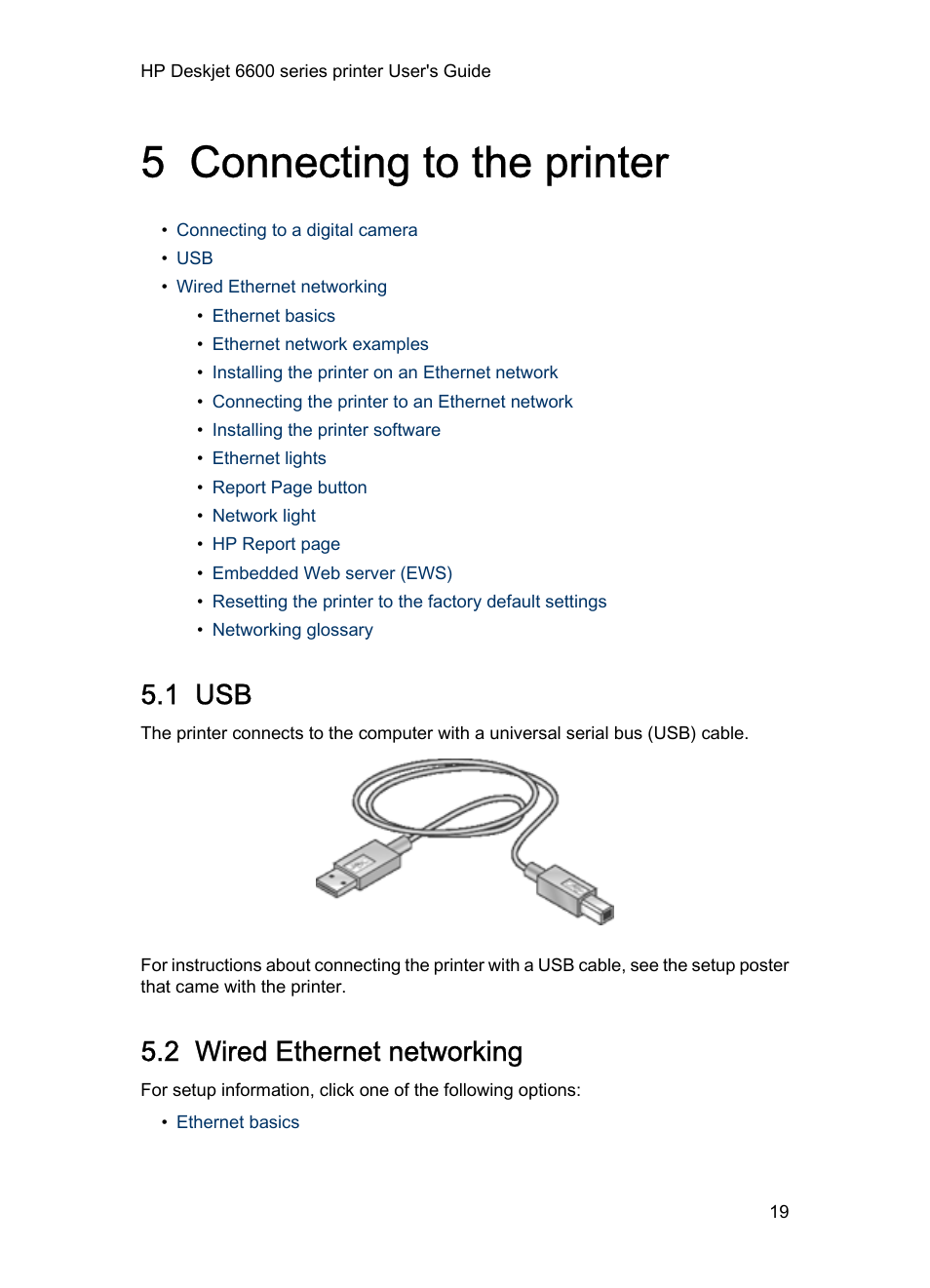 5 connecting to the printer, 1 usb, 2 wired ethernet networking | Connecting to the printer, Wired, Rear usb port, Wired ethernet port | HP Deskjet 6620 Color Inkjet Printer User Manual | Page 19 / 155