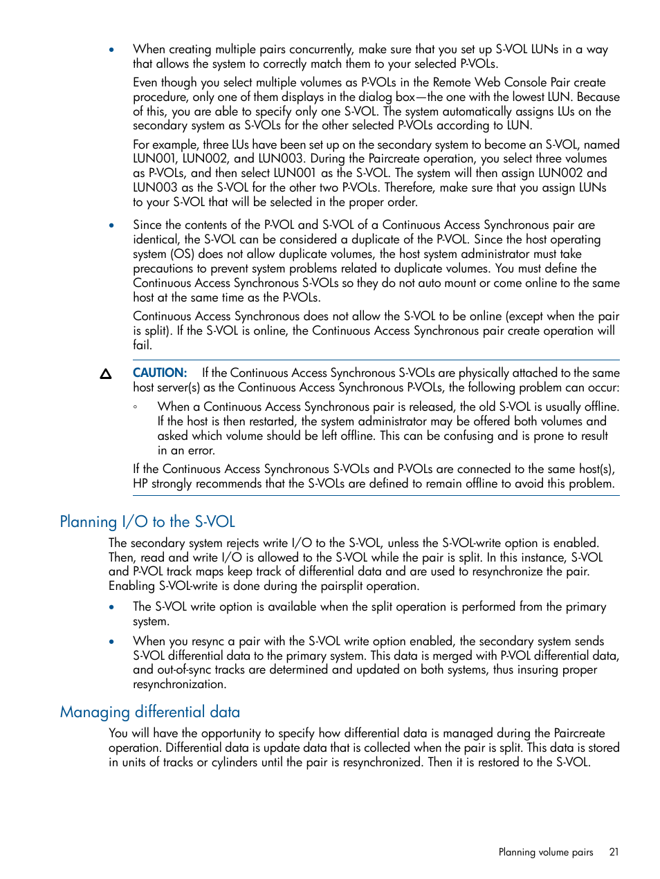 Planning i/o to the s-vol, Managing differential data | HP XP P9500 Storage User Manual | Page 21 / 113