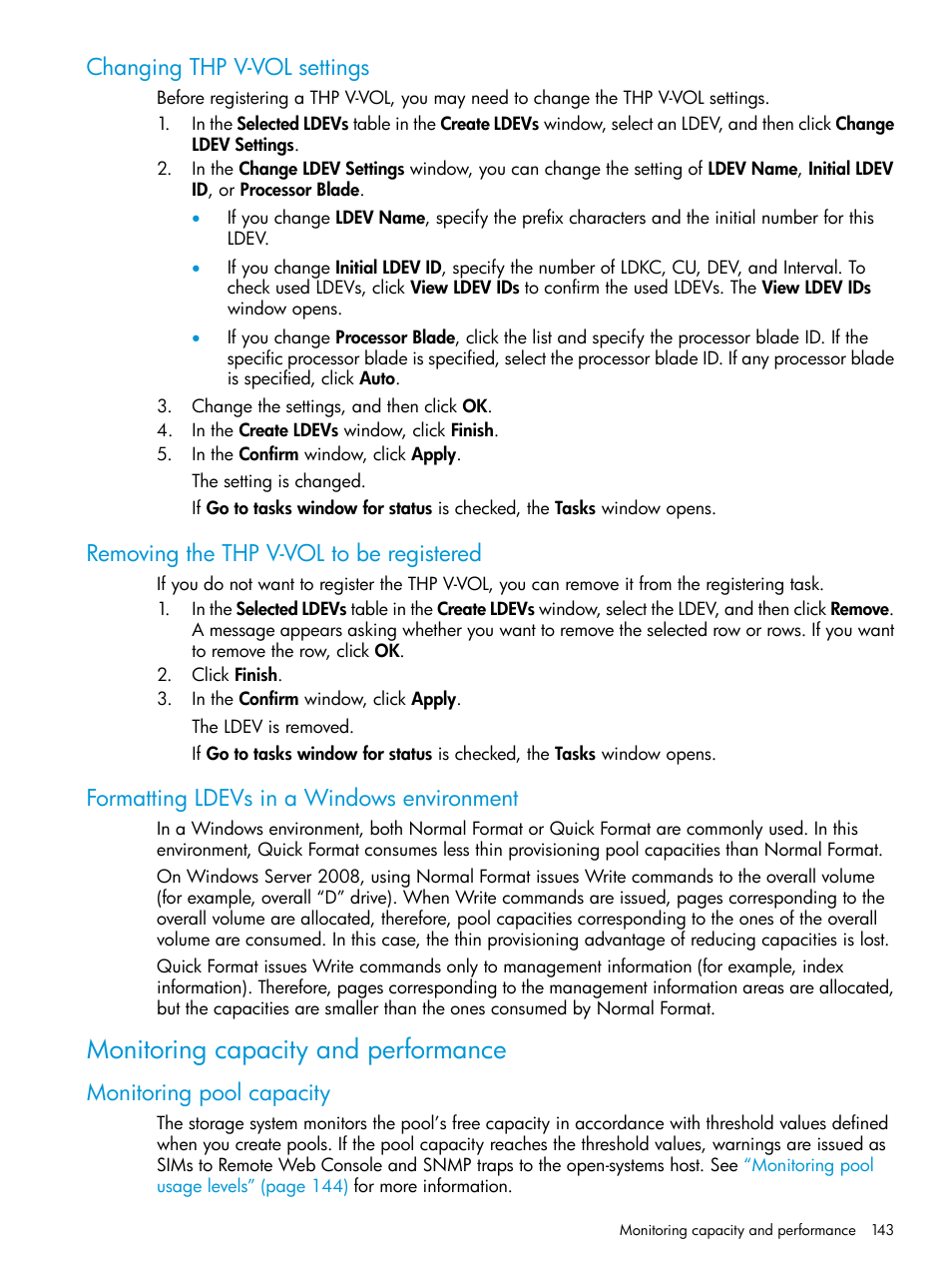 Changing thp v-vol settings, Removing the thp v-vol to be registered, Formatting ldevs in a windows environment | Monitoring capacity and performance, Monitoring pool capacity | HP XP P9500 Storage User Manual | Page 143 / 438