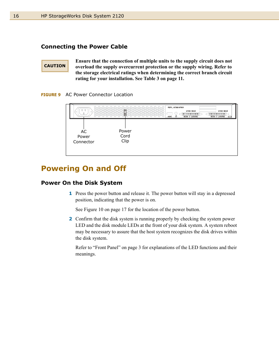 Connecting the power cable, Powering on and off, Power on the disk system | Figure 9, Ac power connector location | HP 2120 Disk System User Manual | Page 16 / 38