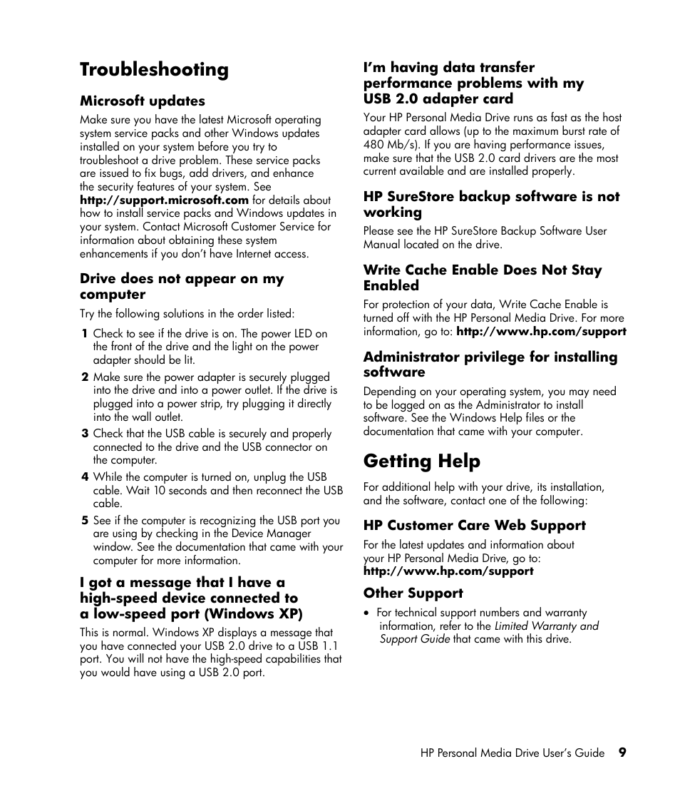 Troubleshooting, Microsoft updates, Drive does not appear on my computer | Hp surestore backup software is not working, Write cache enable does not stay enabled, Administrator privilege for installing software, Getting help, Hp customer care web support, Other support | HP HD20000x Personal Media Drive User Manual | Page 12 / 14