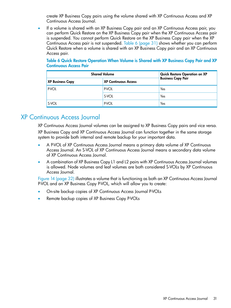 Xp continuous access journal | HP XP Business Copy Software User Manual | Page 31 / 113