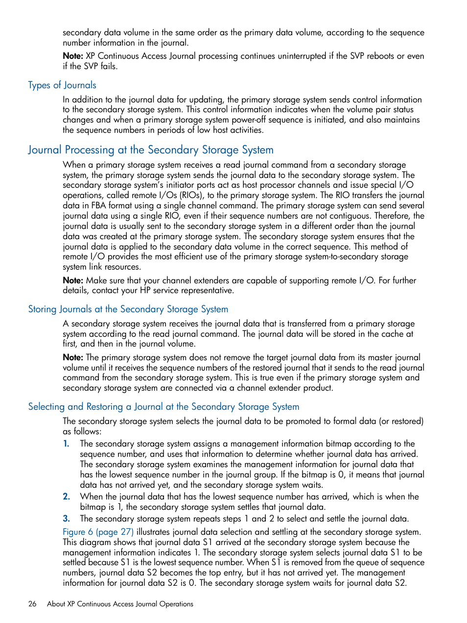 Types of journals, Journal processing at the secondary storage system, Storing journals at the secondary storage system | Journal processing at the secondary, Storing journals at the secondary, Selecting and restoring | HP StorageWorks XP Remote Web Console Software User Manual | Page 26 / 245