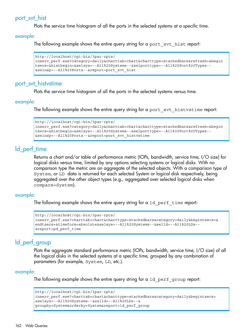 Port_svt_hist, Example, Port_svt_histvstime | Ld_perf_time, Ld_perf_group | HP 3PAR System Reporter Software User Manual | Page 162 / 239