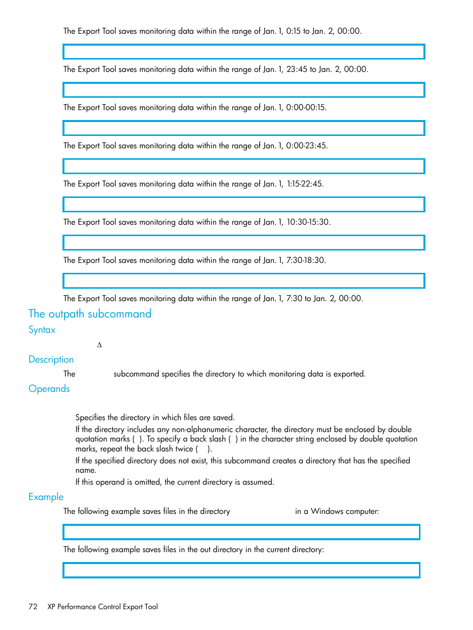 The outpath subcommand, Syntax, Description | Operands, Example | HP StorageWorks XP Remote Web Console Software User Manual | Page 72 / 85