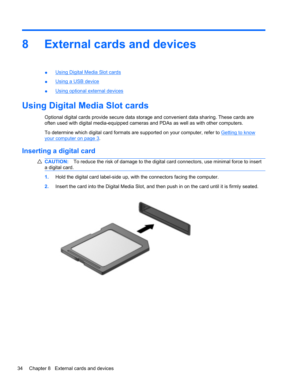 External cards and devices, Using digital media slot cards, Inserting a digital card | 8 external cards and devices, 8external cards and devices | HP Mini 210-2087dx PC User Manual | Page 42 / 67