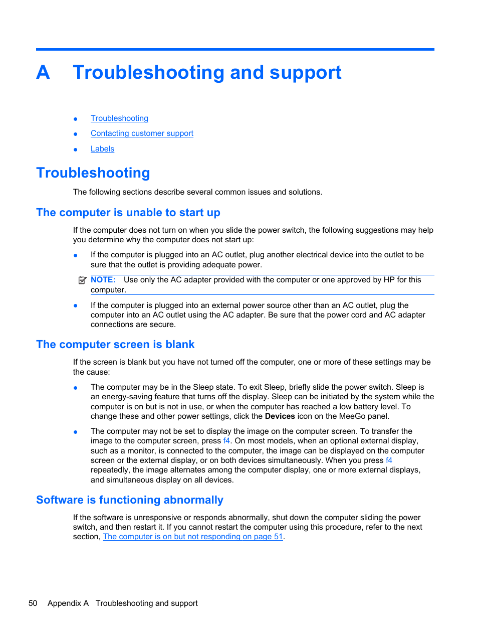 Troubleshooting and support, Troubleshooting, The computer is unable to start up | The computer screen is blank, Software is functioning abnormally, Appendix a troubleshooting and support, Atroubleshooting and support | HP Mini 210-2087dx PC User Manual | Page 58 / 67