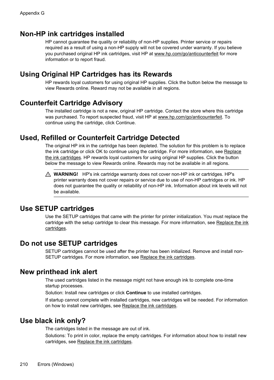 Non-hp ink cartridges installed, Using original hp cartridges has its rewards, Counterfeit cartridge advisory | Used, refilled or counterfeit cartridge detected, Use setup cartridges, Do not use setup cartridges, New printhead ink alert, Use black ink only | HP Officejet 6700 Premium e-All-in-One Printer - H711n User Manual | Page 214 / 224