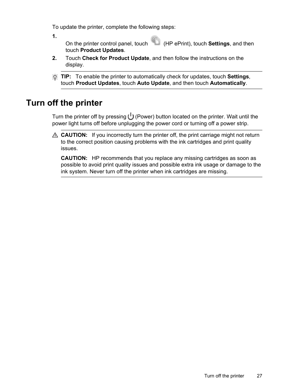 Turn off the printer, See turn off the printer | HP Officejet 6700 Premium e-All-in-One Printer - H711n User Manual | Page 31 / 224