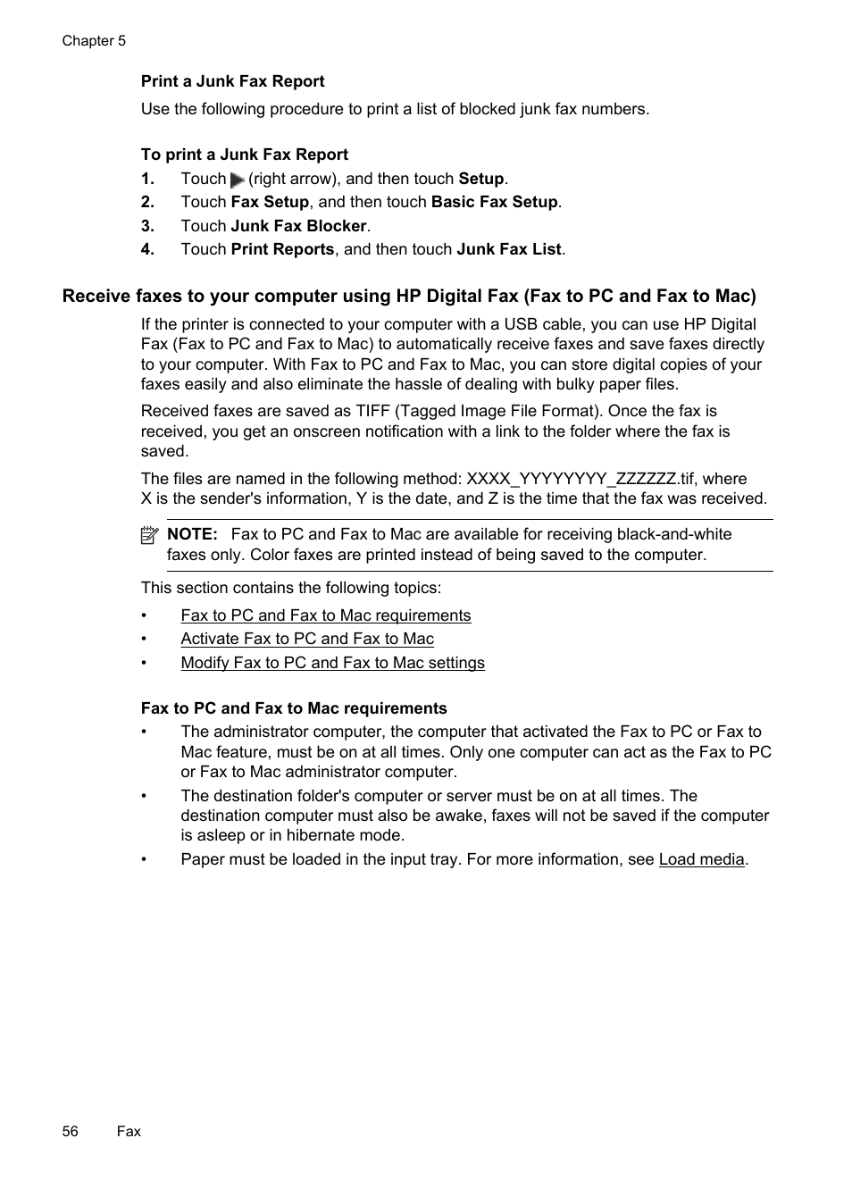 Print a junk fax report, Fax to pc and fax to mac requirements | HP Officejet 6700 Premium e-All-in-One Printer - H711n User Manual | Page 60 / 224