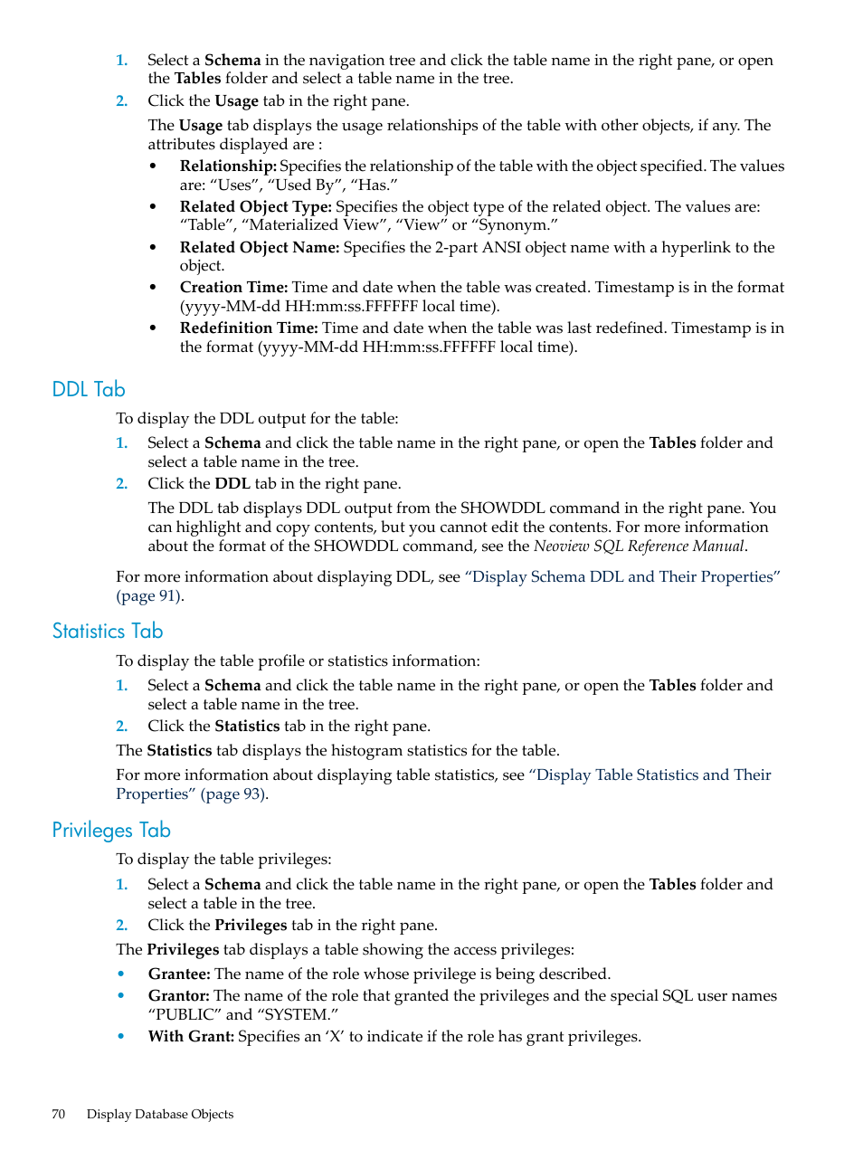 Ddl tab, Statistics tab, Privileges tab | Ddl tab statistics tab privileges tab | HP Neoview Release 2.5 Software User Manual | Page 70 / 284
