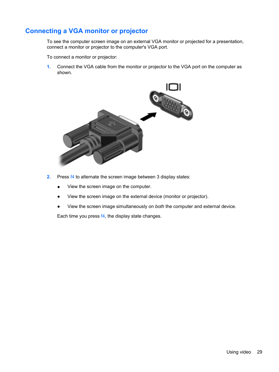 Connecting a vga monitor or projector, Connecting a vga | HP Pavilion dv6-7010us Entertainment Notebook PC User Manual | Page 39 / 104