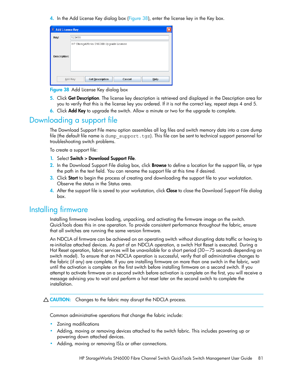 Figure 38 add license key dialog box, Downloading a support file, Installing firmware | 38 add license key dialog box | HP SN6000 Fibre Channel Switch User Manual | Page 81 / 112