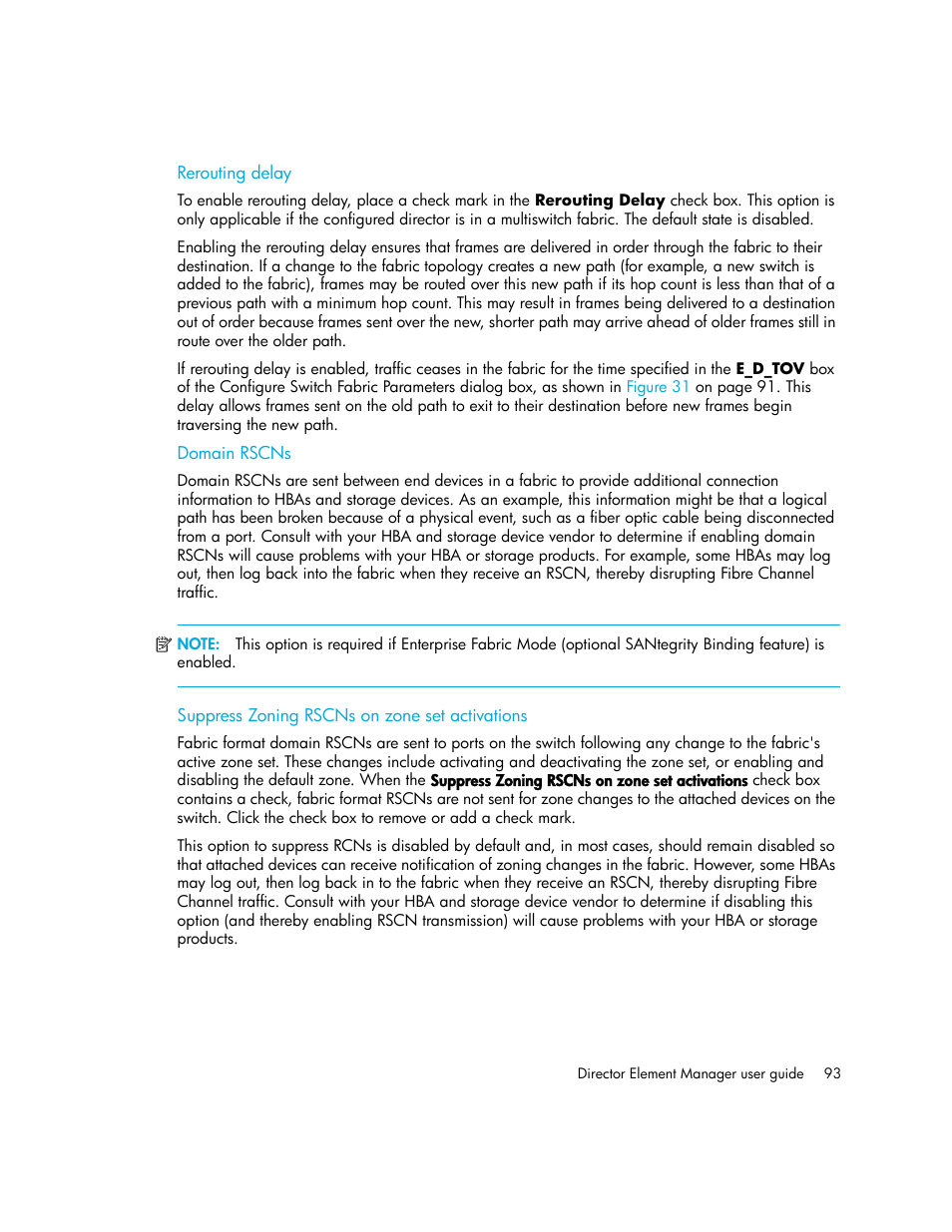 Rerouting delay, Domain rscns, Suppress zoning rscns on zone set activations | HP StorageWorks 2.140 Director Switch User Manual | Page 93 / 246