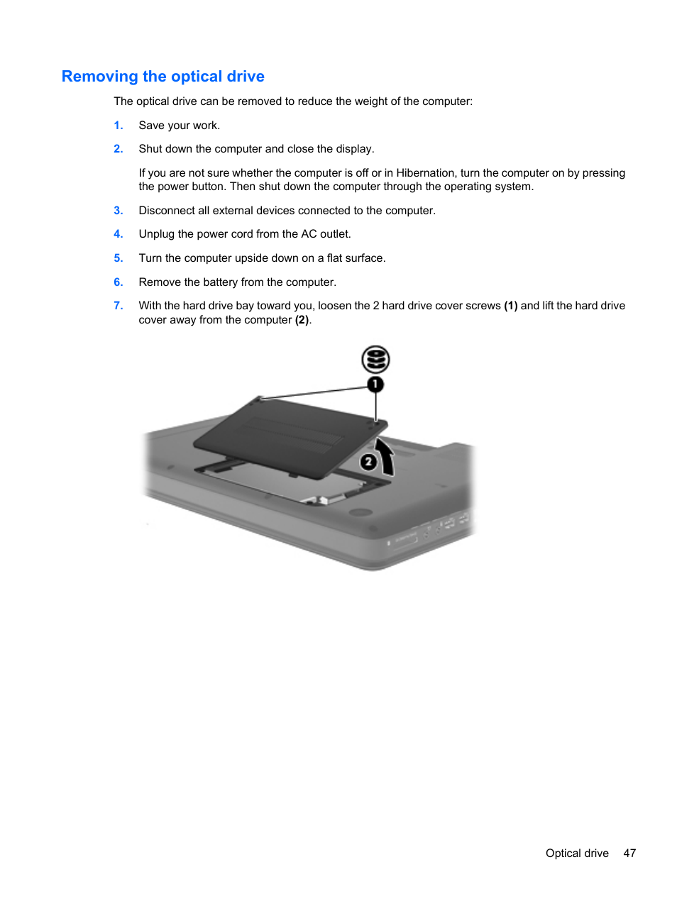 Removing the optical drive | HP Compaq Presario CQ42-210AU Notebook PC User Manual | Page 57 / 119