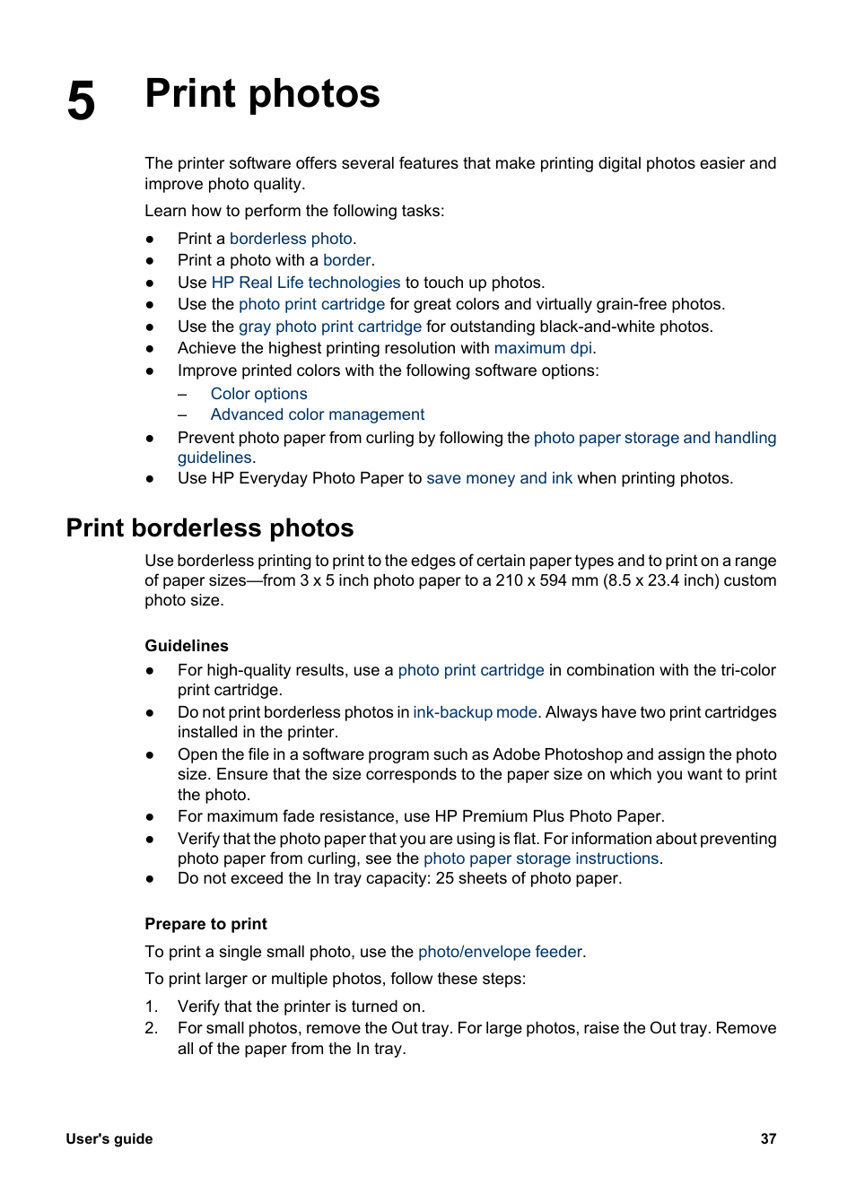 Print photos, Print borderless photos, Print photos print borderless photos | Photos | HP Deskjet 6943 Printer User Manual | Page 39 / 132