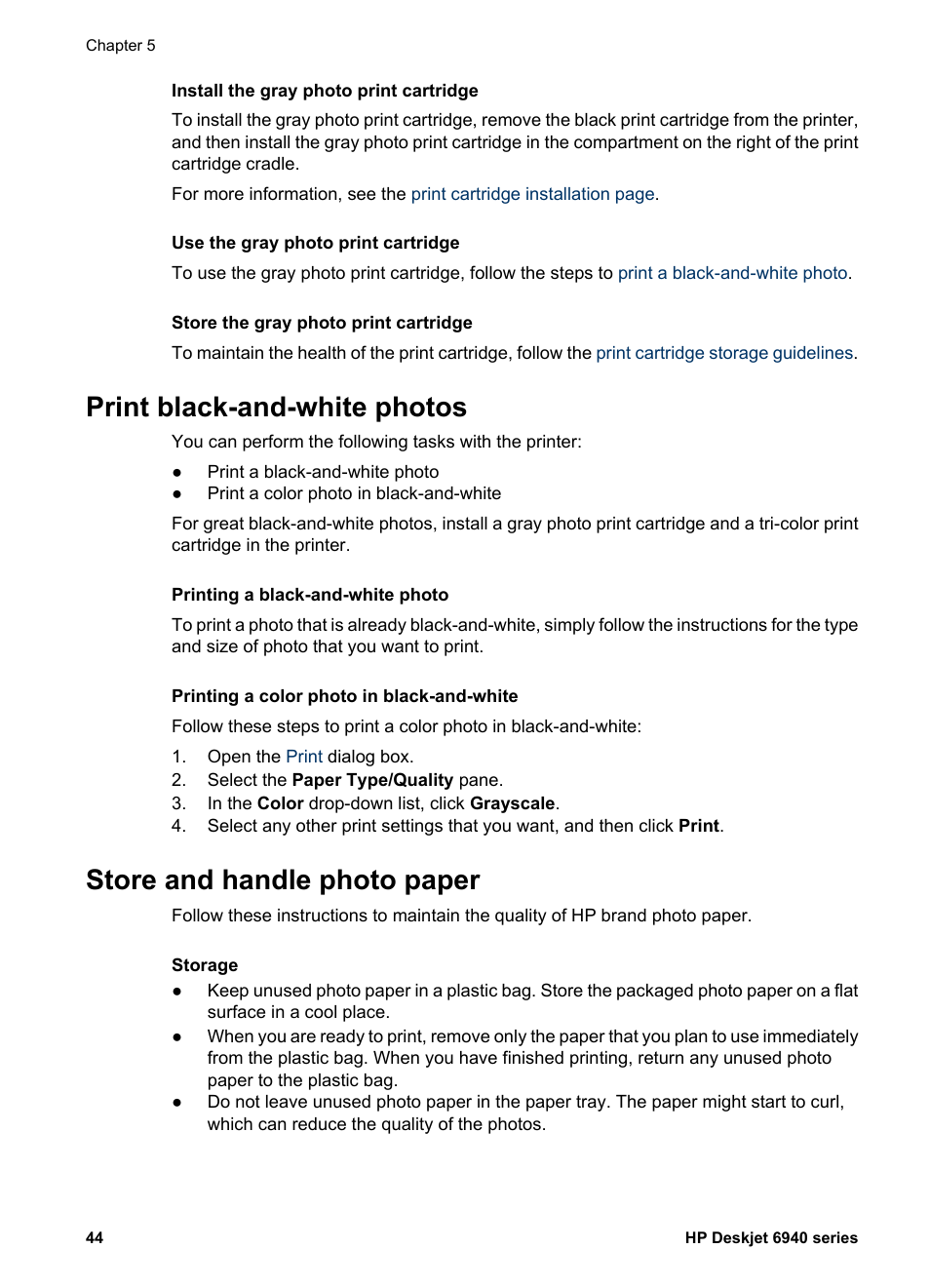 Print black-and-white photos, Store and handle photo paper, Photo paper storage and handling | Guidelines, Photo paper storage instructions | HP Deskjet 6943 Printer User Manual | Page 46 / 132