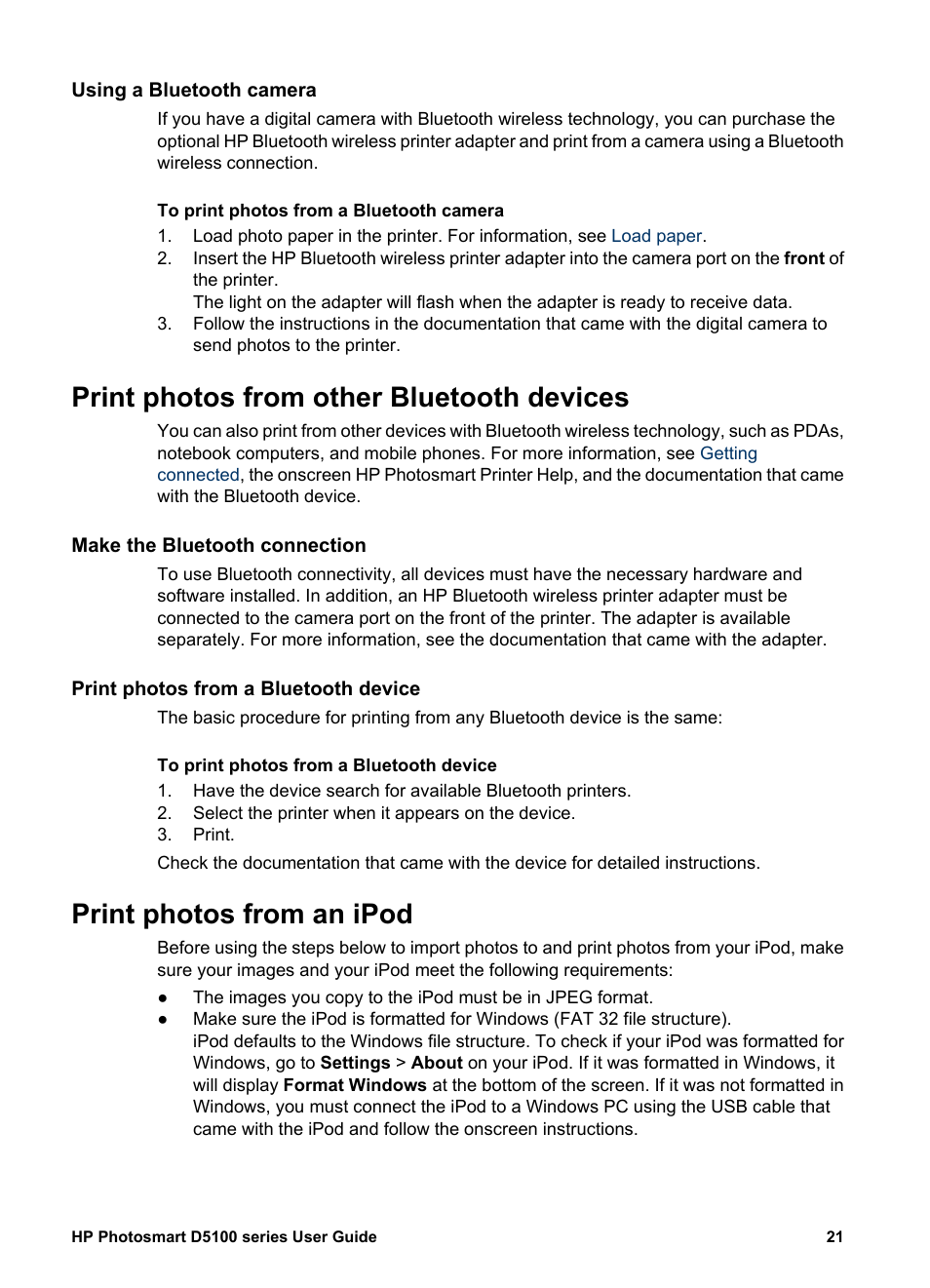 Using a bluetooth camera, Print photos from other bluetooth devices, Make the bluetooth connection | Print photos from a bluetooth device, Print photos from an ipod, Print photos from an, Ipod | HP Photosmart D5160 Printer User Manual | Page 24 / 59
