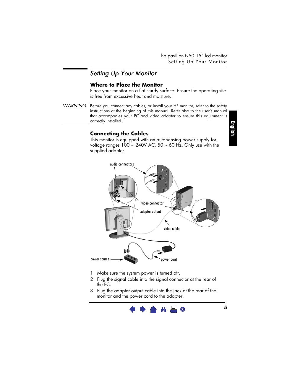Setting up your monitor, Where to place the monitor, Connecting the cables | 1 make sure the system power is turned off | HP Pavilion fx50 15 inch Flat Panel Monitor User Manual | Page 7 / 31