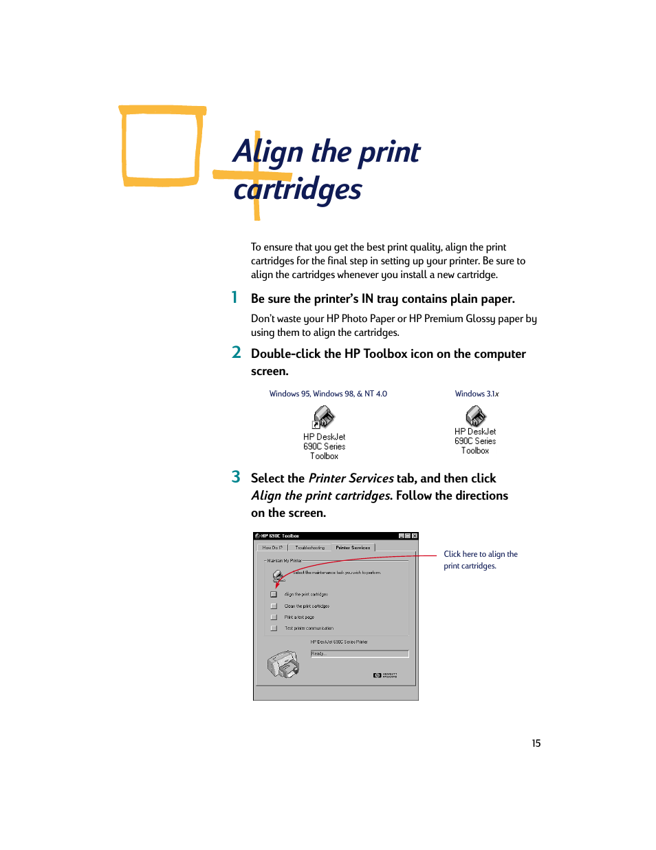 Align the print cartridges | HP Deskjet 695c Printer User Manual | Page 15 / 95