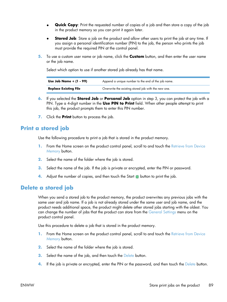 Print a stored job, Delete a stored job, Print a stored job delete a stored job | HP LaserJet Enterprise 500 MFP M525 User Manual | Page 103 / 294