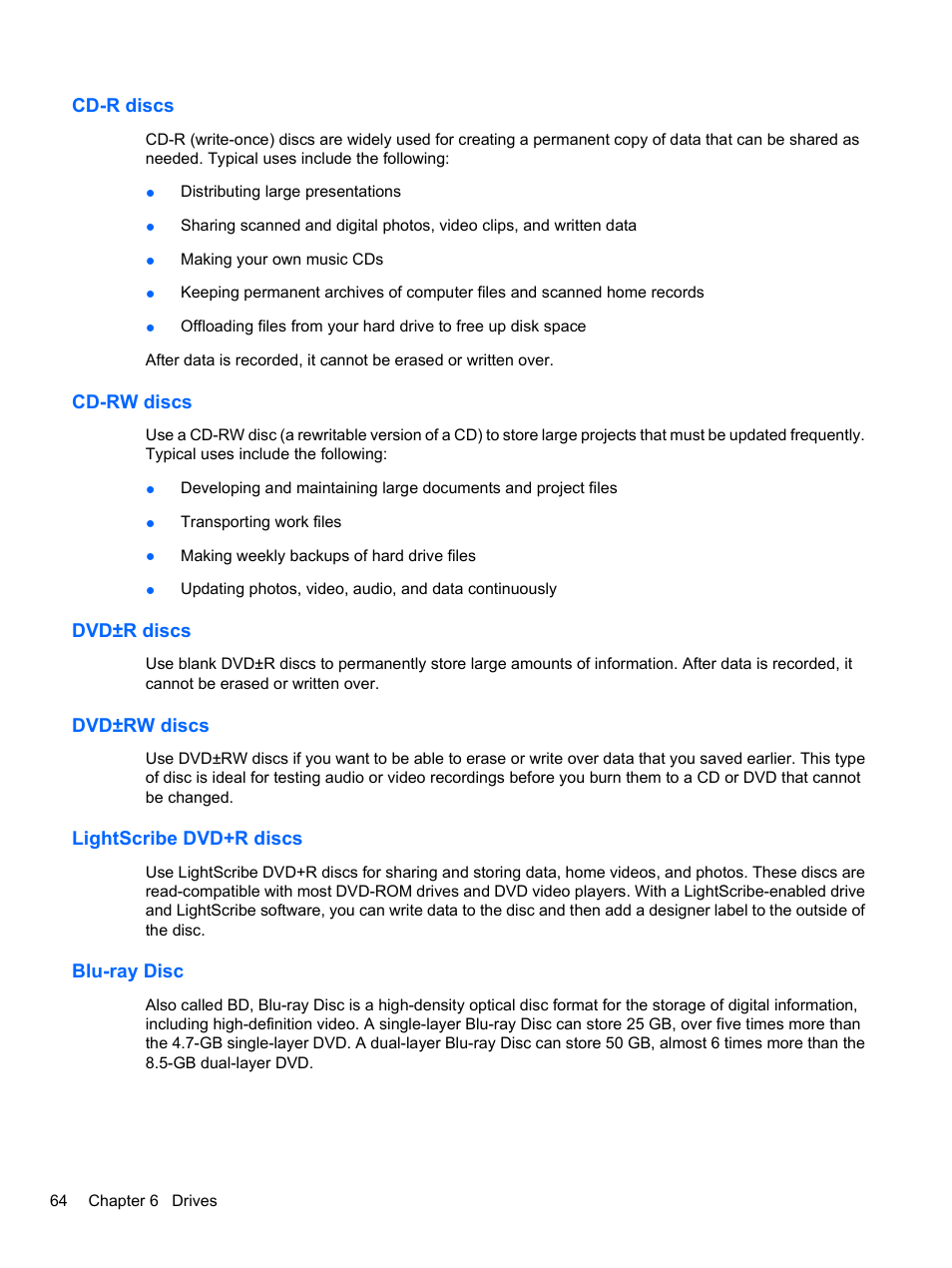 Cd-r discs, Cd-rw discs, Dvd±r discs | Dvd±rw discs, Lightscribe dvd+r discs, Blu-ray disc | HP Pavilion dv3-4001tx Entertainment Notebook PC User Manual | Page 74 / 124