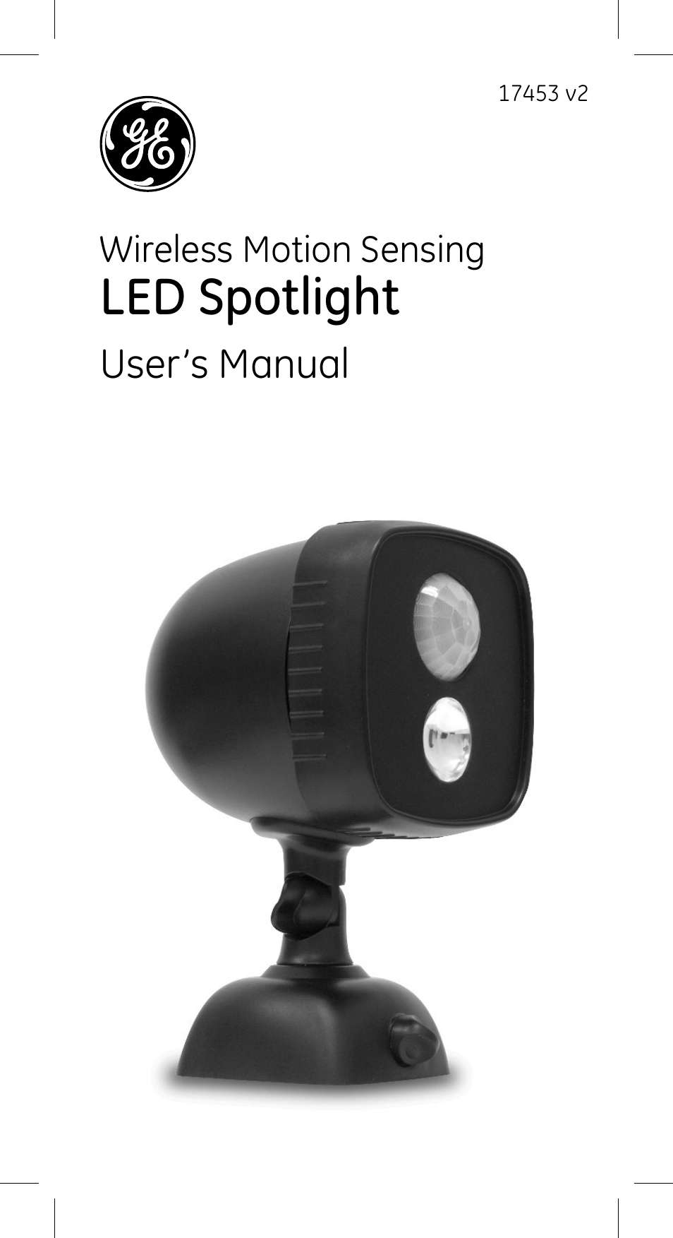 GE 17453 Wireless Motion Sensing LED Spotlight User Manual | 6 pages