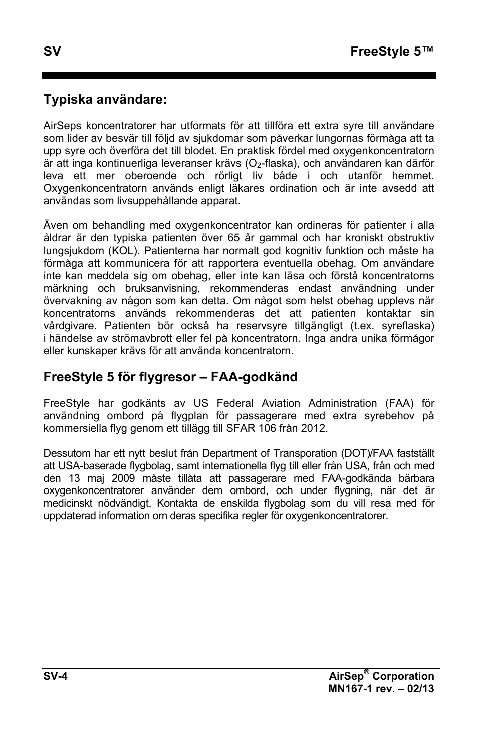 Sv freestyle 5, Typiska användare, Freestyle 5 för flygresor – faa-godkänd | AirSep MN167-1 User Manual | Page 386 / 520