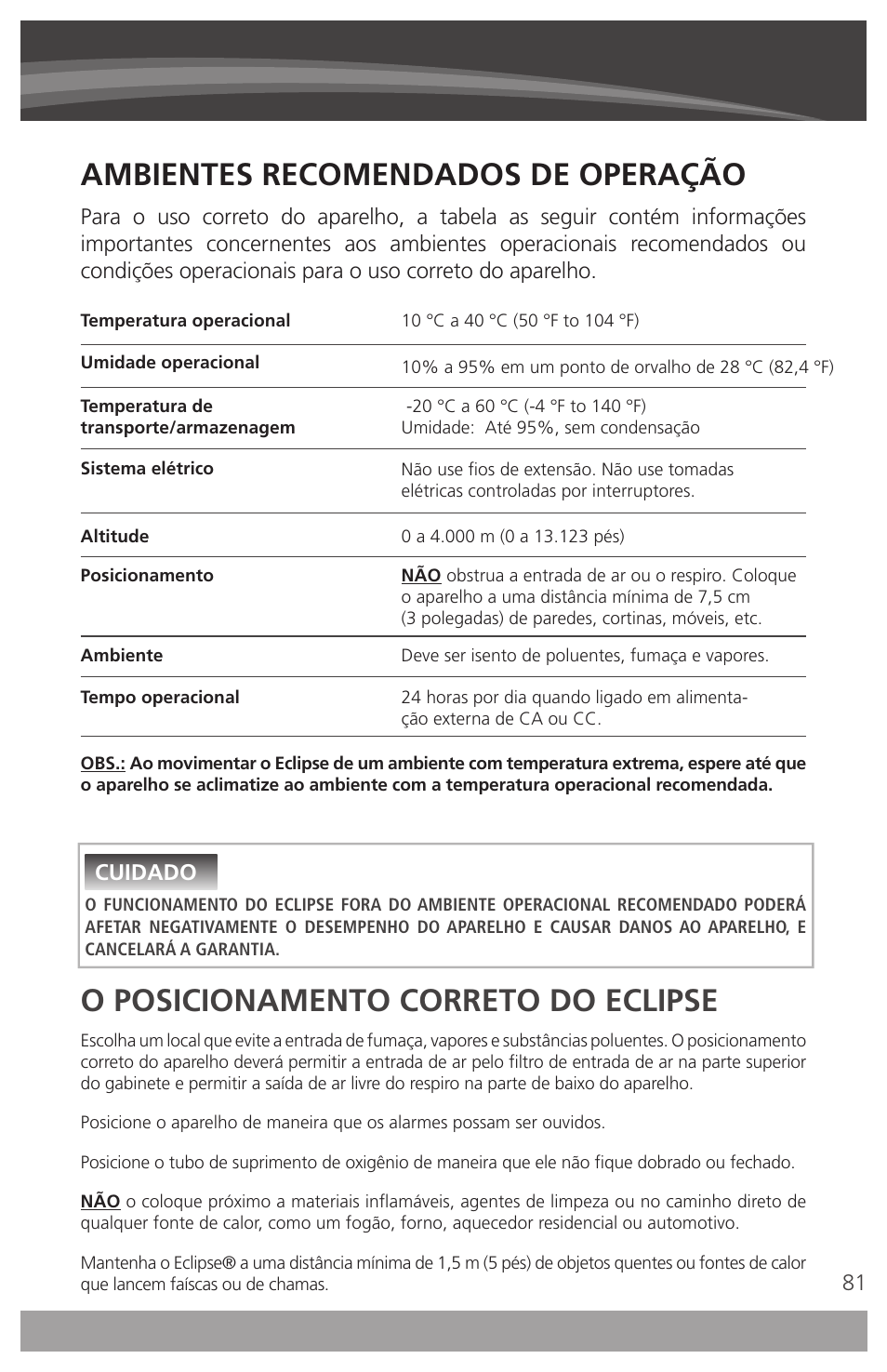 Ambientes recomendados de operação, O posicionamento correto do eclipse, Cuidado | AirSep 4111-7 User Manual | Page 81 / 95