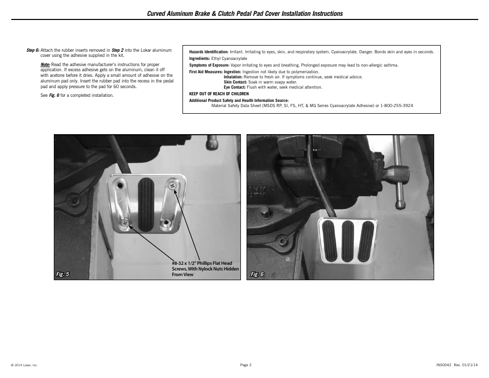 Lokar Curved Aluminum Brake & Clutch Pedal Pad Cover User Manual | Page 2 / 2