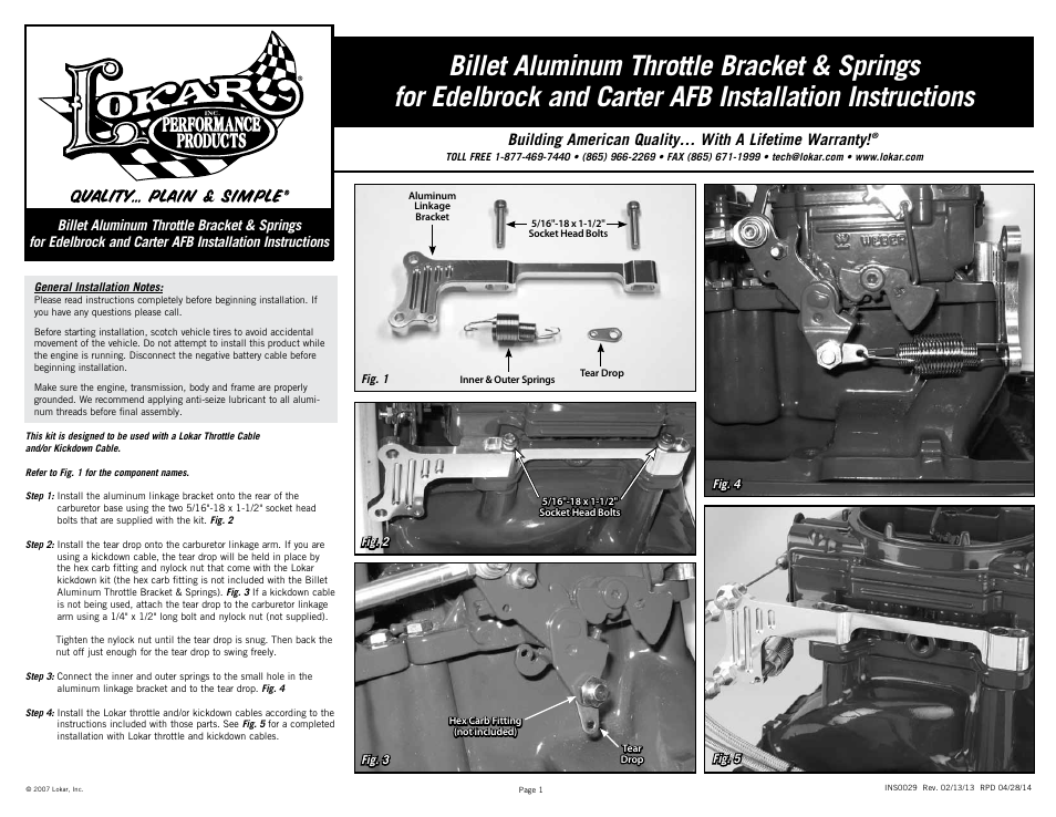 Lokar Billet Aluminum Throttle Bracket & Springs for Edelbrock and Carter AFB User Manual | 1 page