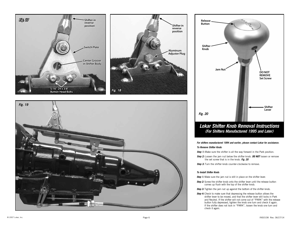 Lokar shifter knob removal instructions, For shifters manufactured 1995 and later) | Lokar Cable Operated Shifter Ford AOD-4R70W-AODE User Manual | Page 6 / 6